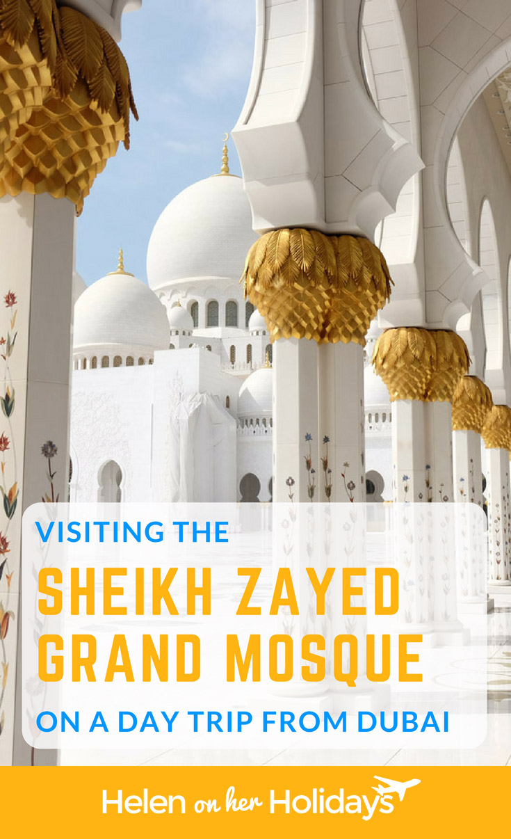 Visiting the Sheikh Zayed Grand Mosque on a day trip from Dubai