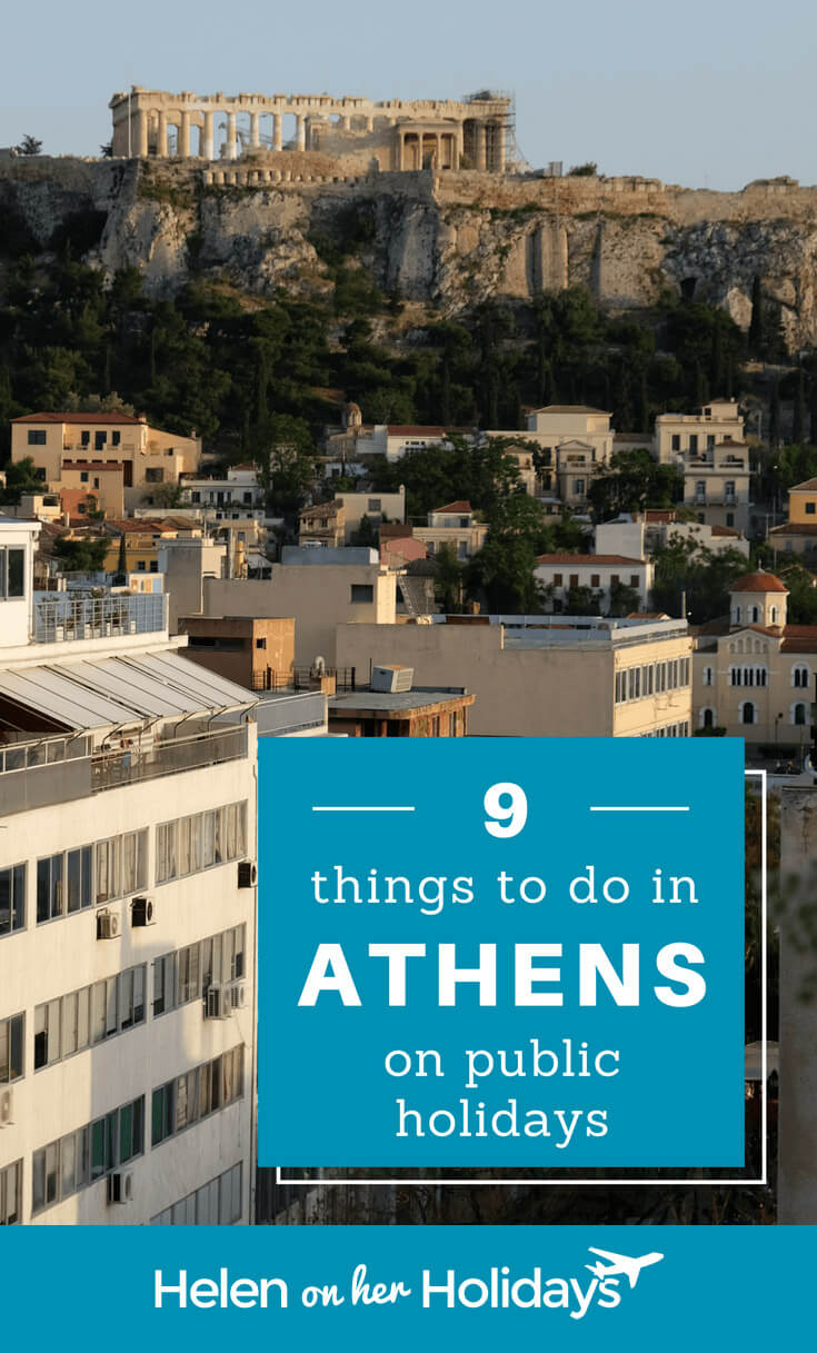 9 things to do in Athens on public holidays