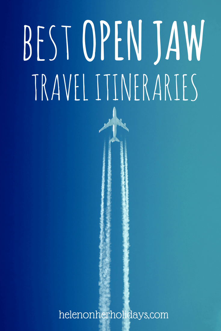 9 of the best open jaw travel itineraries, as recommended by travel bloggers