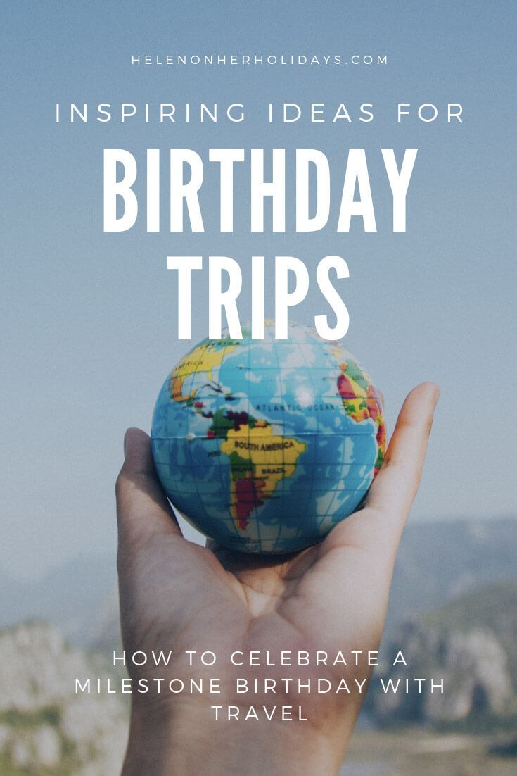 best travel destinations for birthday
